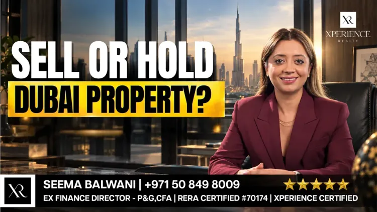 Should You Sell Or Hold Dubai Property?